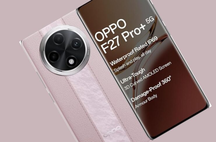 Oppo F27 Pro+ 5G: 64MP DSLR कैमरा, 8GB RAM और 5000mAh बैटरी वाला बेस्ट प्रीमियम फोन